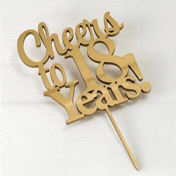 Cake Topper Cheers To 18 Years Or - The Wedding Shop !
