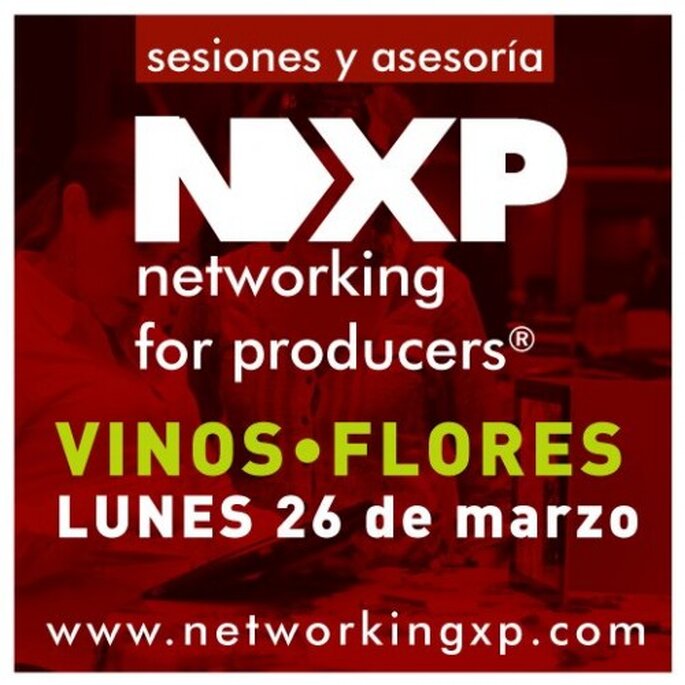 NXP Networking for producers: Sesiones y asesorías. Vinos y Flores