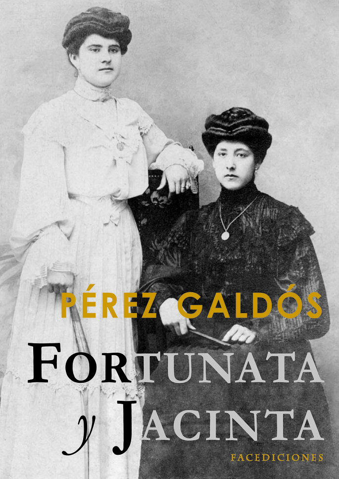 Fortunata y Jacinta, Benito Pérez Galdós