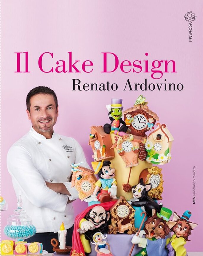 "Il Cake Design": il nuovo libro di Renato Ardovino