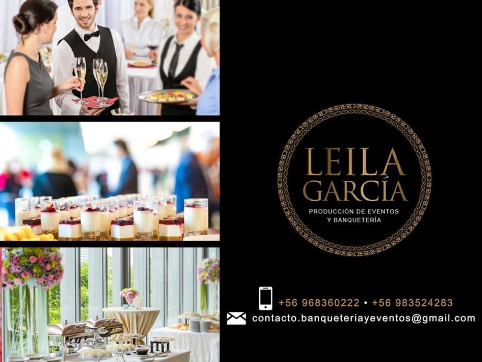 Leila Garcia Producción de Eventos y Banqueteria
