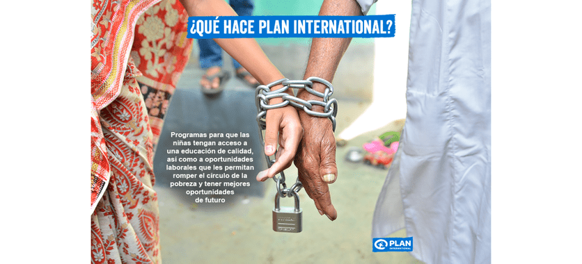 ONG Plan International España (contra el Matrimonio Infantil)