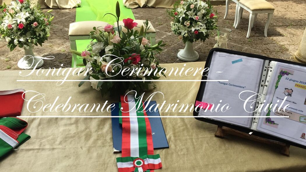 Tonigar cerimoniere Celebrante Matrimonio Civile