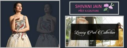 Pret A Couture by Shivani Jain