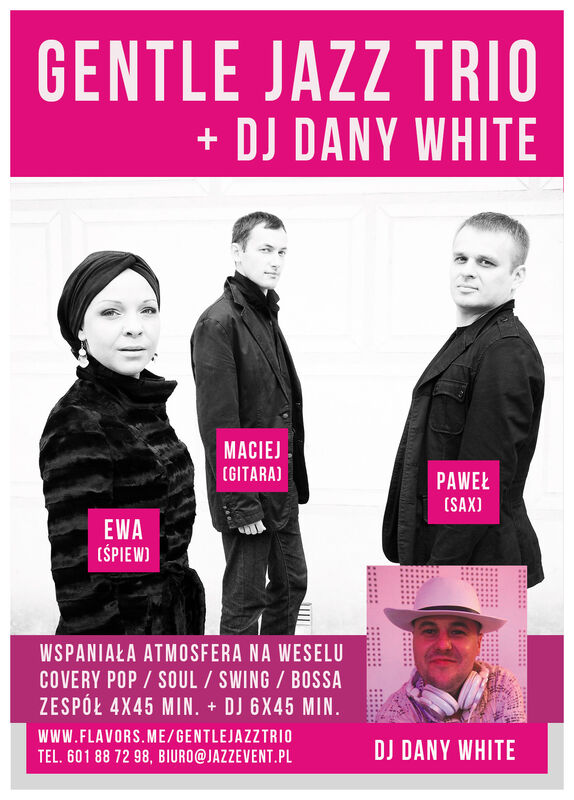 Muzyka na ekskluzywne wesele - GENTLE JAZZ TRIO + DJ DANY